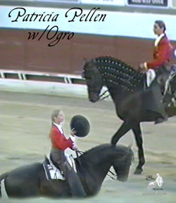 Patricia Pellen with Ogro ~ an amazing Andalusian horse we once owned